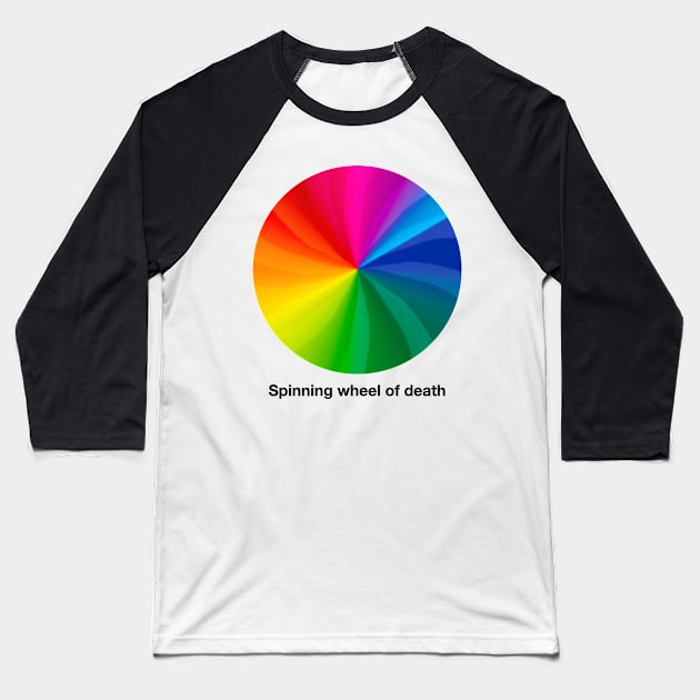 Spinning wheel of death Baseball T-Shirt by Toby Wilkinson